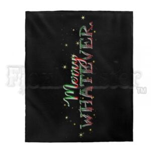 "Merry WHATEVER." - Velveteen Plush Blanket (black)