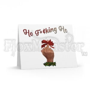 "Ho F*¢king Ho" - Greeting cards (8, 16, and 24 pcs)