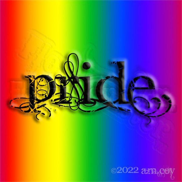 Rainbow "PRIDE" - ©2022 A.M. Coy