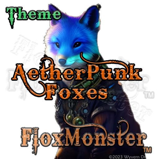 FloxMonster theme Aetherpunk Foxes - aethyrepunk steampunk fox